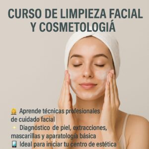 CURSO DE LIMPIEZA FACIL Y COSMETOLOGIA