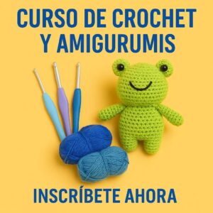 CURSO DE CROCHET Y AMIGURUMIS